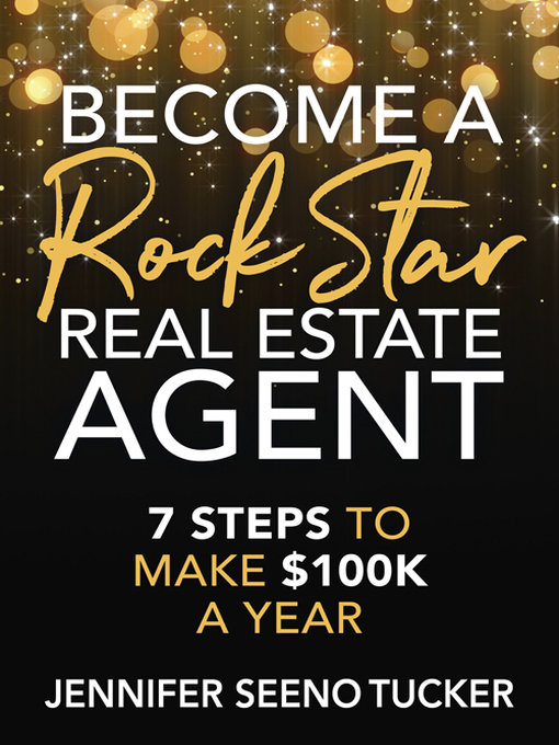 Title details for Become a Rock Star Real Estate Agent by Jennifer Seeno Tucker - Available